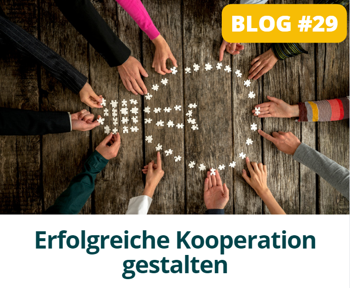 Blog #29 Erfolgreiche Kooperation gestalten